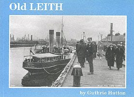 Guthrie Hutton - Old Leith, Häftad. Tillgänglighet: Lägg i varukorg