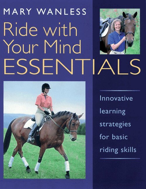 Mary Wanless - Ride with Your Mind ESSENTIALS, Häftad
