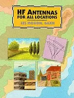 L.A. Moxon, Radio Society of Great Britain - HF Antennas for All Locations, Häftad. Tillgänglighet: Lägg i varukorg