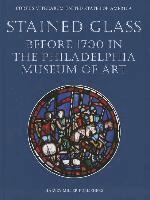 Renee Burnam - Stained Glass Before 1700 in the Collection of the Philadelphia Museum of Art, Inbunden. Tillgänglighet: Lägg i varukorg