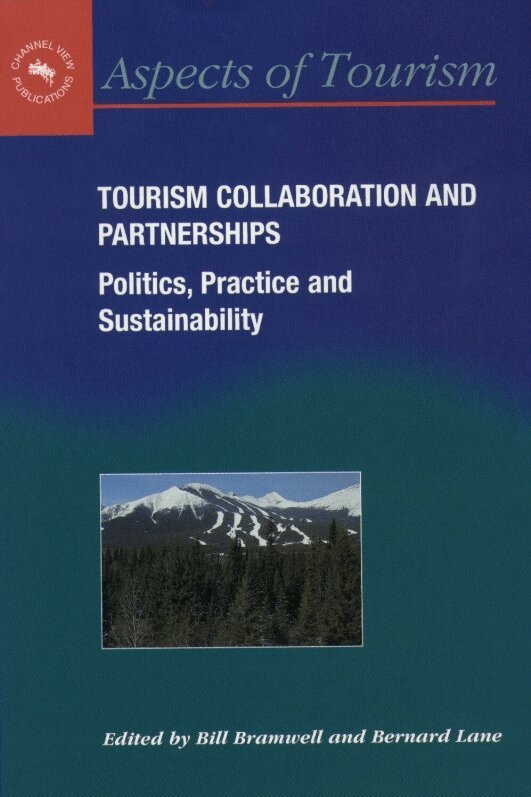 Bill Bramwell, Bernard Lane - Tourism Collaboration and Partnerships, Inbunden