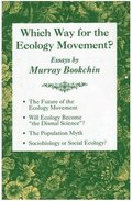 Which Way For The Ecology Movement?