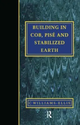 Clough Williams-Ellis - Building in Cob, Pise and Stabilized Earth, Inbunden. Tillgänglighet: Lägg i varukorg