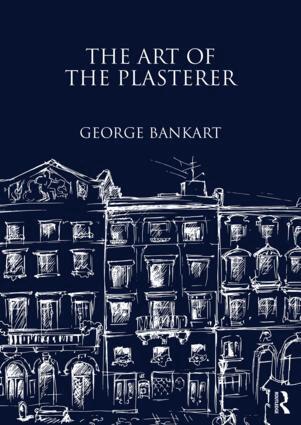 George Bankart - Art of the Plasterer, Inbunden. Tillgänglighet: Lägg i varukorg