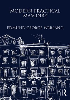 Edmund Warland - Modern Practical Masonry, Inbunden
