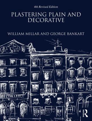 William Millar, George Bankart - Plastering Plain and Decorative: 4th Revised Edition, Inbunden. Tillgänglighet: Lägg i varukorg