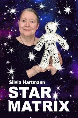 Silvia Hartmann - Star Matrix, Häftad