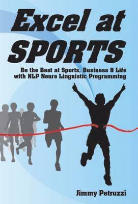 Jimmy Petruzzi - Excel at Sports, Häftad