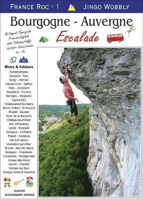 David Atchison-Jones - France Roc 1 - Bourgogne - Auvergne, Häftad. Tillgänglighet: Lägg i varukorg