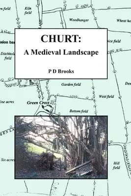 Philip Brooks - Churt: A Medieval Landscape, Häftad. Tillgänglighet: Lägg i varukorg