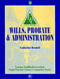 Wills, Probate And Administration