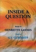 Henriette Lannes - Inside a Question, Häftad