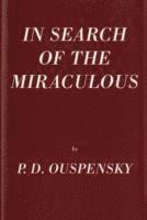 P.D. Ouspensky - In Search of the Miraculous, Inbunden