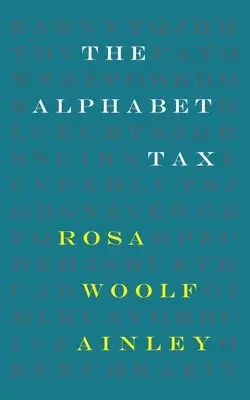 Rosa Woolf Ainley - Alphabet Tax, Häftad. Tillgänglighet: Lägg i varukorg