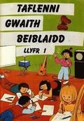 Taflenni Gwaith Beiblaidd - Llyfr 1