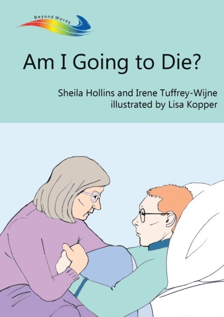 Am I Going to Die?