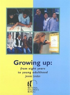 Jennie Lindon - Growing Up, Häftad. Tillgänglighet: Tillfälligt slut