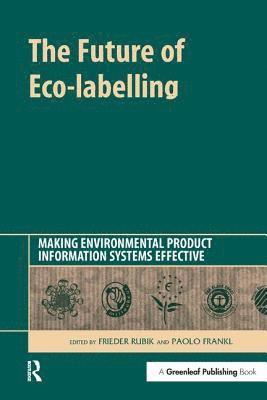 Future of Eco-labelling av Frieder Rubik, Paolo Frankl