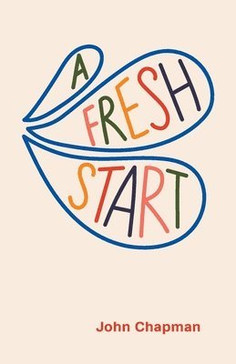 John Chapman - Fresh Start, Häftad
