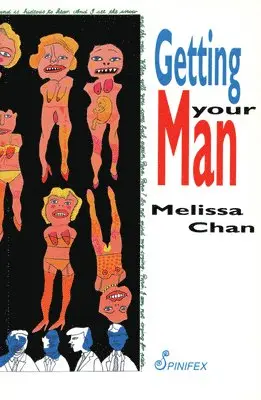 Chan Melissa - Getting Your Man, Häftad. Tillgänglighet: Lägg i varukorg