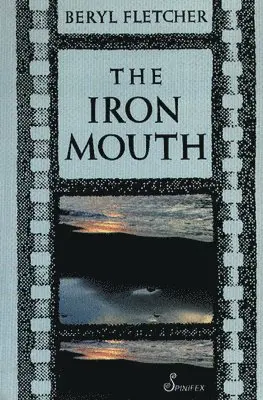 Fletcher Beryl - Iron Mouth, Häftad. Tillgänglighet: Lägg i varukorg