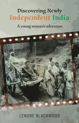 Lenore Blackwood - Discovering Newly Independent India, Häftad. Tillgänglighet: Lägg i varukorg