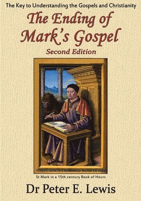Peter E. Lewis - Ending of Mark's Gospel, Häftad