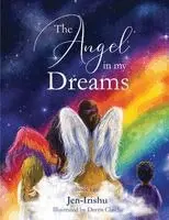 Jen -Irishu - Angel in my Dreams (The Angel Series Book 1), Häftad. Tillgänglighet: Lägg i varukorg