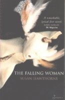 Hawthorne Susan - Falling Woman, Häftad