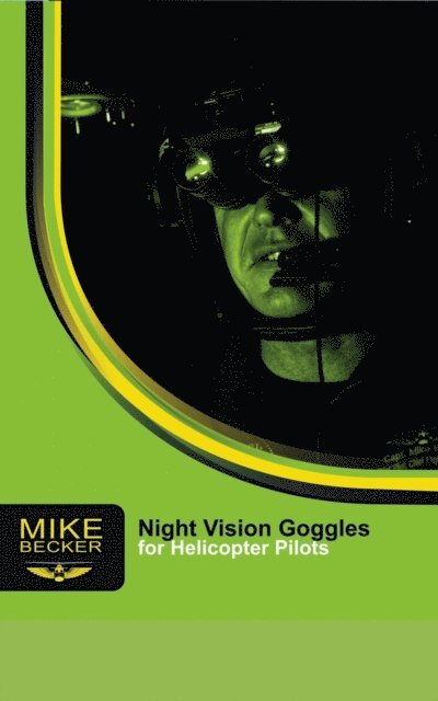 Mike Becker, Bev Austen - Night Vision Goggles for Helicopter Pilots, E-bok