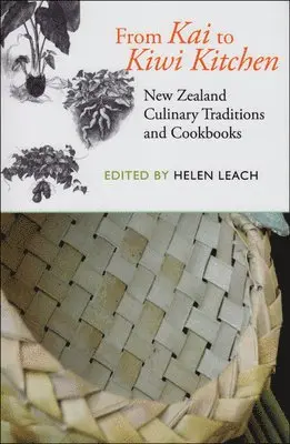 Helen Leach - From Kai to Kiwi Kitchen, Häftad. Tillgänglighet: Lägg i varukorg