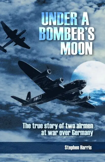 Stephen Harris - Under a Bomber's Moon, E-bok. Tillgänglighet: Lägg i varukorg
