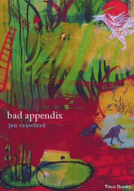 Jen Crawford - Bad Appendix, E-bok