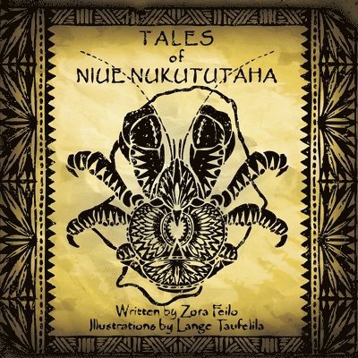 Zora Feilo - Tales of Niue Nukututaha, Inbunden