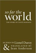 So Far The World: The Story Of Tava`E Raioaoa