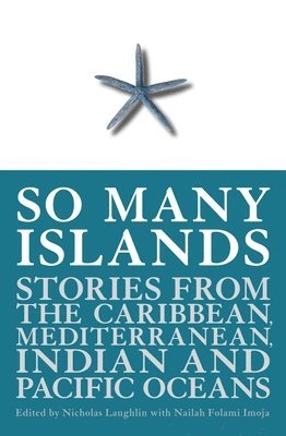 Nicholas Laughlin - So Many Islands, Häftad. Tillgänglighet: Tillfälligt slut