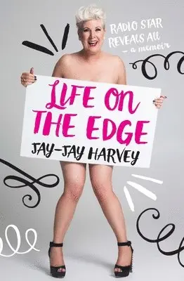 Jay-Jay Harvey - Life on the Edge, Häftad. Tillgänglighet: Tillfälligt slut