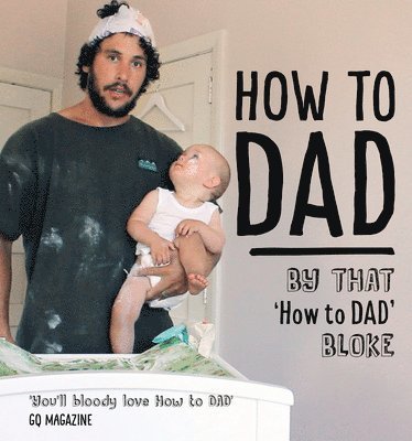 Jordan Watson - How to DAD, Häftad