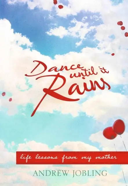 Andrew Jobling - Dance Until It Rains, E-bok. Tillgänglighet: Lägg i varukorg