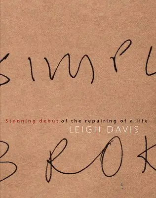 Leigh Davis - Stunning debut of the repairing of a life, Häftad. Tillgänglighet: Lägg i varukorg