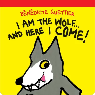 Bénédicte Guettier - I am the Wolf . . . and Here I Come!, Kartonnage