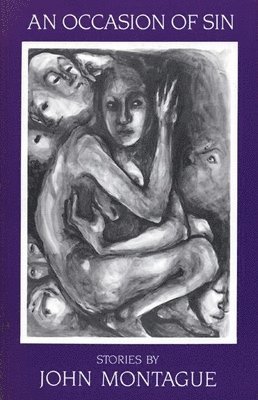 John Montague, Barry Callaghan - An Occasion of Sin. Tillgänglighet: Tillfälligt slut