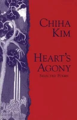 Chiha Kim - Heart's Agony, Häftad. Tillgänglighet: Tillfälligt slut