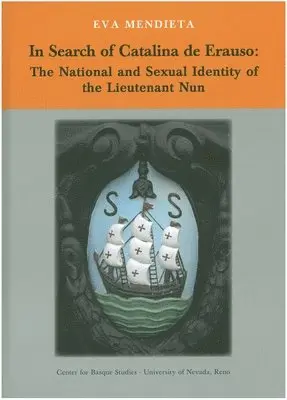 Eva Mendieta - In Search of Catalina de Erauso: The National and Sexual Identity of the Lieutenant Nun, Inbunden. Tillgänglighet: Lägg i varukorg