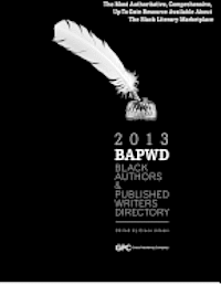 Black Authors & Published Writers Directory 2013: The Directory of Black Book Publishing Industry (BAPWD)