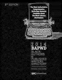 Black Authors & Published Writers Directory 2014: Black Literary Marketplace