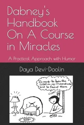 Daya Devi Doolin - Dabney's Handbook On A Course in Miracles, Häftad. Tillgänglighet: Lägg i varukorg