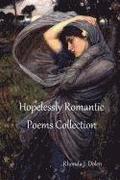 Hopelessly Romantic Poems Collection