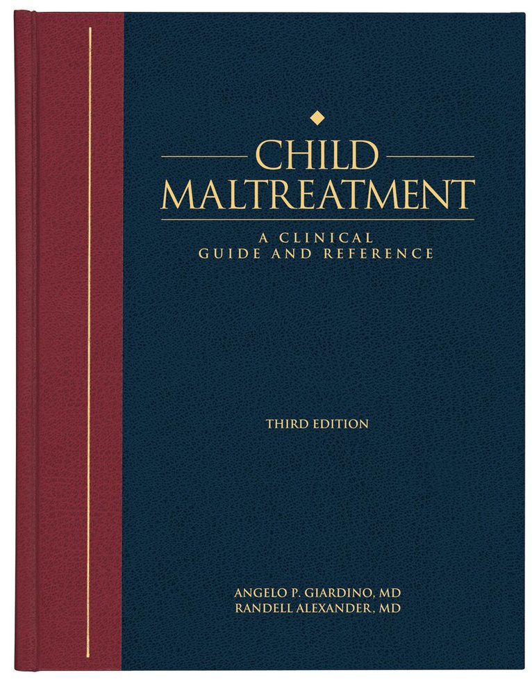 Angelo P. Giardino, Randell Alexander - Child Maltreatment, E-bok