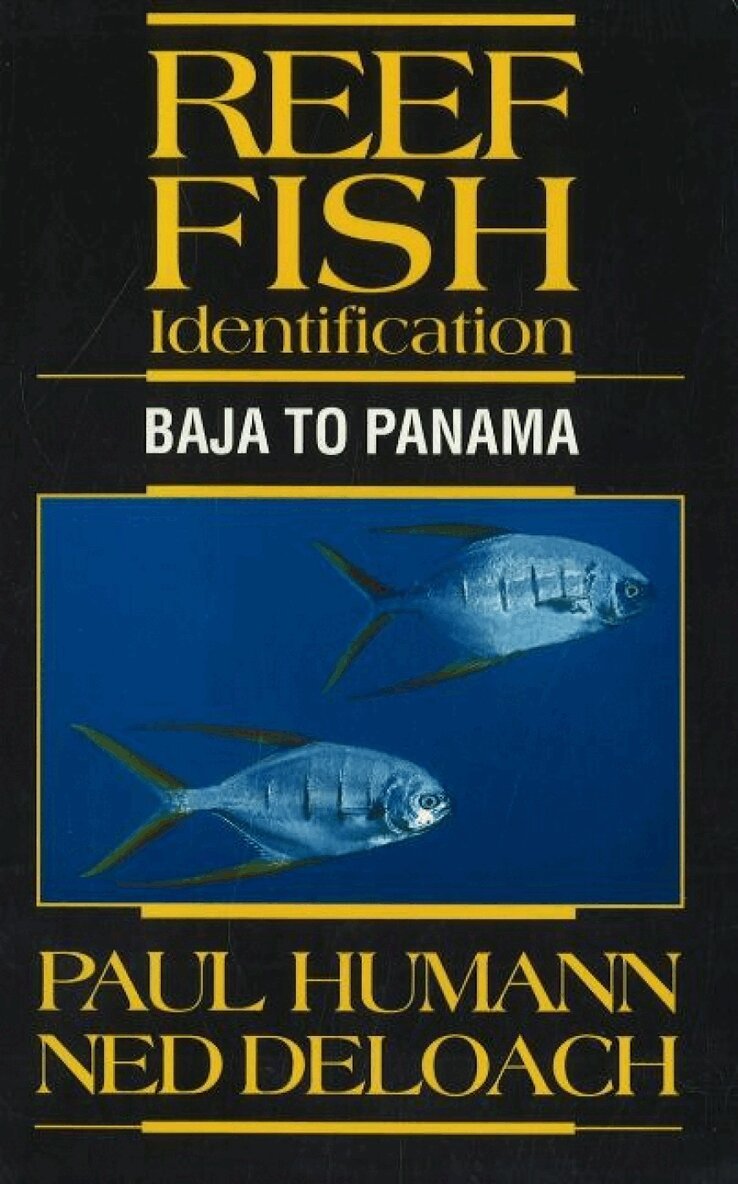 Paul Humann, Ned Deloach - Reef Fish Identification, Häftad. Tillgänglighet: Lägg i varukorg